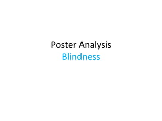 Poster Analysis Blindness 