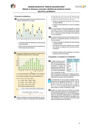 UNIDAD EDUCATIVA “AMELIA GALLEGOS DÍAZ”
Módulo 1: Números racionales. Medidas de tendencia central
Ejercicios y problemas
4
 