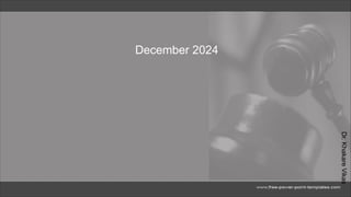 Dr.
Khakare
Vikas
December 2024
 