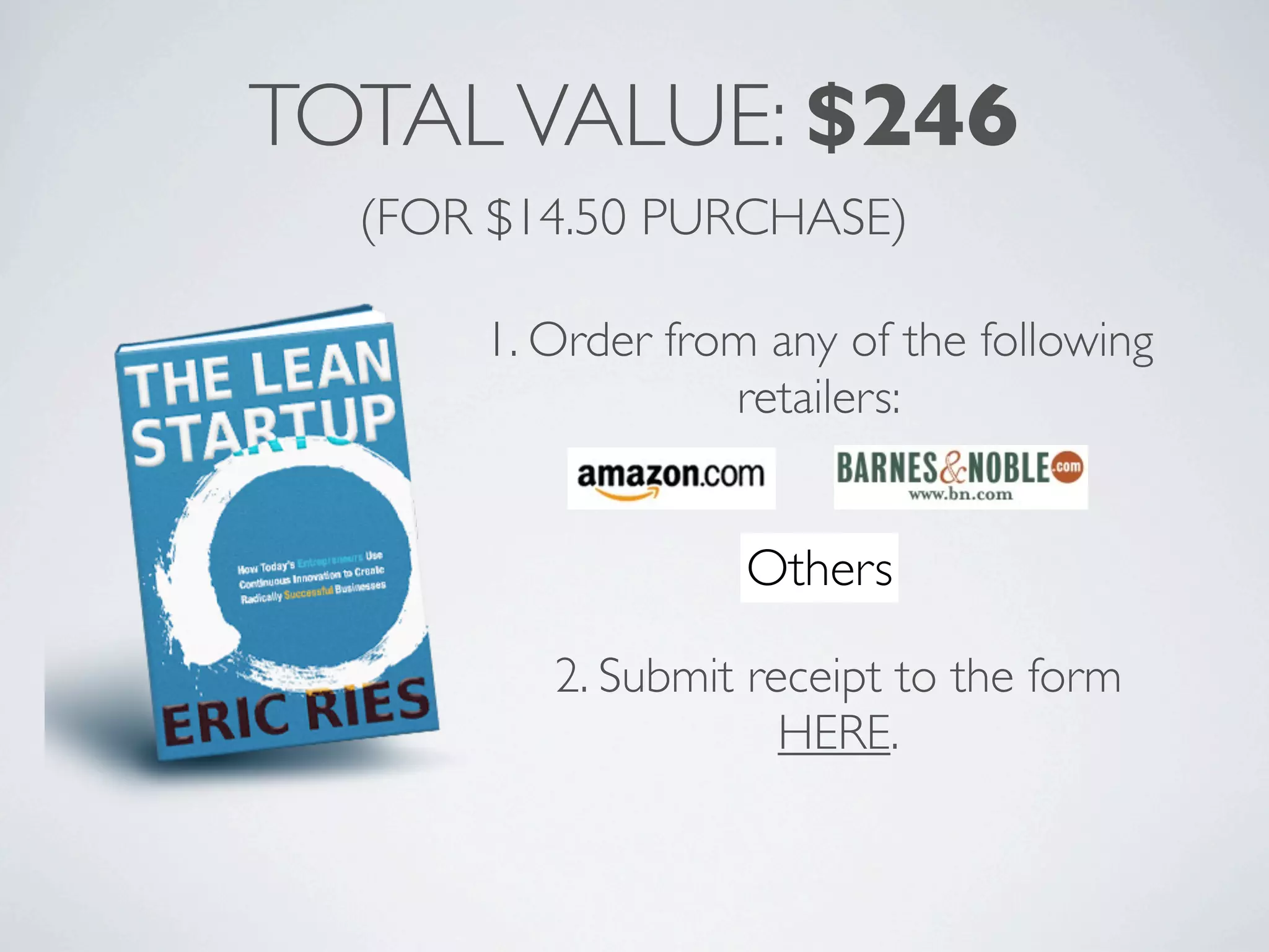 TOTAL VALUE: $246
  (FOR $14.50 PURCHASE)

      1. Order from any of the following
                  retailers:


                   Others

         2. Submit receipt to the form
                     HERE.
 