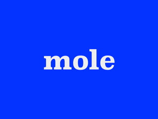 mole