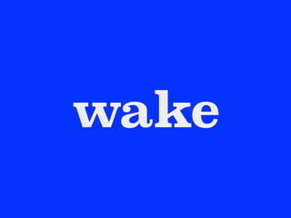 wake