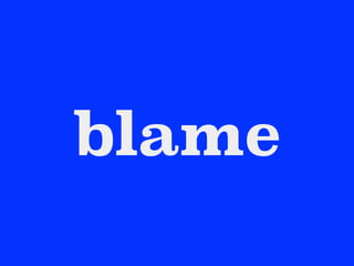 blame