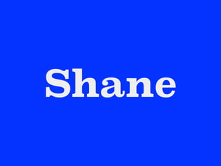Shane