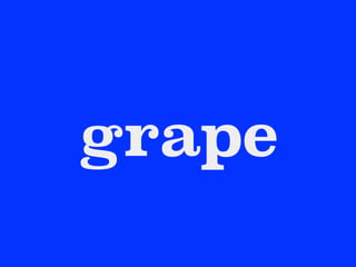 grape