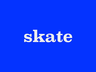 skate