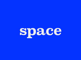 space