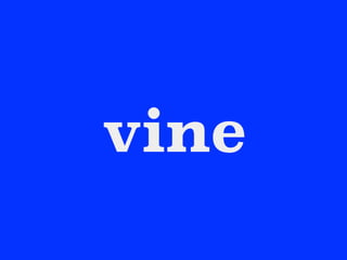 vine