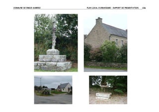 COMMUNE DE ERGUE-GABERIC

PLAN LOCAL D’URBANISME – RAPPORT DE PRESENTATION

106

 