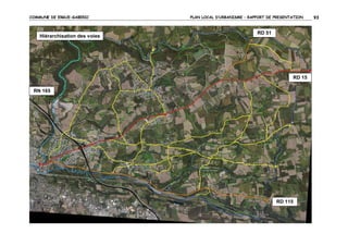 COMMUNE DE ERGUE-GABERIC

Hiérarchisation des voies

PLAN LOCAL D’URBANISME – RAPPORT DE PRESENTATION

RD 51

RD 15
RN 165

RD 115

93

 