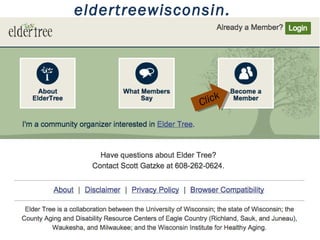 eldertreewisconsin.
com
Click
 