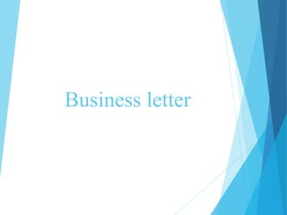 Business letter 
 