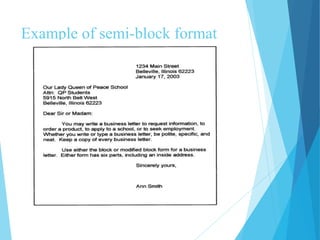 Example of semi-block format 
