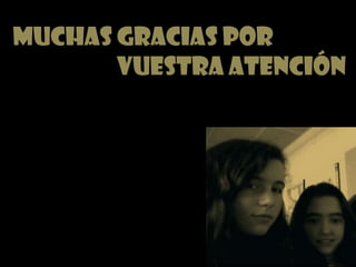 Muchasgracias por                      vuestraatención
