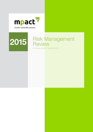 2015 Risk Management
Review
for the year ended 31 December 2015
 