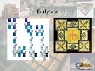 Atomic Energy
Authority of Egypt
Early use
 