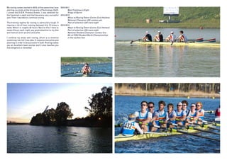 2010-2011
	 Best Freshmen’s Eight
	 Kings of Sprint
2012-2013
	 Minor at RowingTalent Centre Zuid-Holland
	 National Champion U23 coxless pair
	 Part of selection U23 mens eight
2013-2014
	 Major at RowingTalent Centre Zuid-Holland
	 Part of selection U23 mens eight
	 National Student Champion coxless four
	 6th at FISU StudentWorld Championships 		
	 in the coxless four
My rowing career started in 2010, at the same time I was
starting my study at the University ofTechnology Delft.
I joined the D.S.R. Proteus-Eretes. I was selected for
the freshmen’s eight and that became a very succesful
year.Then I decided to continue rowing.
The training regime for rowing is particulary tough. It
requires a lot of time, training between 9 to 12 times a
week.Which is roughly 25 hours. Next to this I have to
sleep 8 hours each night, pay great attention to my diet
and restrain from alcohol and alike.
I combine my study with rowing, which is in essence
combining two full time jobs. It requires discipline and
planning in order to be succesful in both. Rowing makes
you an excellent team-worker and it also teaches you
that diligence is rewarded.
 
