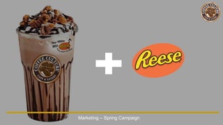 Marketing – Spring Campaign
 