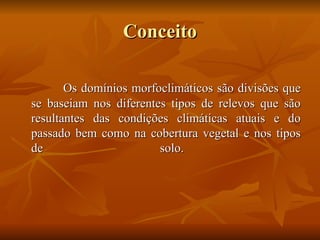 Comprehensive Overview of Brazil's Morfoclimatic Domains and Their ...