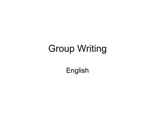 Group Writing English 