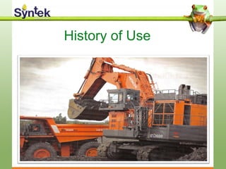 History of Use
 