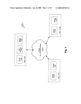 Patent Application Publication Sep. 22, 2005 Sheet 1 0f 18 US 2005/0207495 A1
&uE26
Q
WSQMQ582wm3:250Qe
 