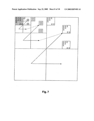 Patent Application Publication Sep. 22, 2005 Sheet 8 0f 18 US 2005/0207495 A1
Fig. 7
 