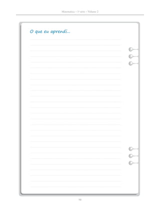 98
Matemática – 1a
série – Volume 2
 