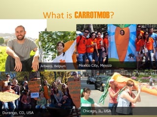 What is CARROTMOB?

 