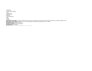 AVES
• Garza pico de espátula
• Lechuza de pajonales
• Perico
• Cacique, boyero
• Garza cucharón
• Garrapatero
• Halcón peregrino
• Gavilán dorsigrís
• Carpintero
• Pato negro
• Colibrí, cola de raqueta
• Loro
• Pájaro brujo
• Gallinazo rey
REPTILES
• Iguana basiliscos
• Boa
• Equis
• Chonta
Descripción del paisaje: En el lugar de interés no existen curvas ni meandros muy pronunciados, tiene poca profundidad y se aprecian rápidos y rocas.
Descripción de sus riberas: Riberas bajas y cortas con pendiente pronunciada, abundantes en rocas y maleza.
Actividades varias: Visitas de turistas
Puentes y puertos: Existe un solo puente
Navegabilidad: No accesible
Rápidos: Existen dos claramente identificados aunque pequeños
 