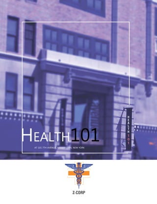 Z-CORP
HEALTH101AT 101 7TH AVENUE, MANHATTAN, NEW YORK
 
