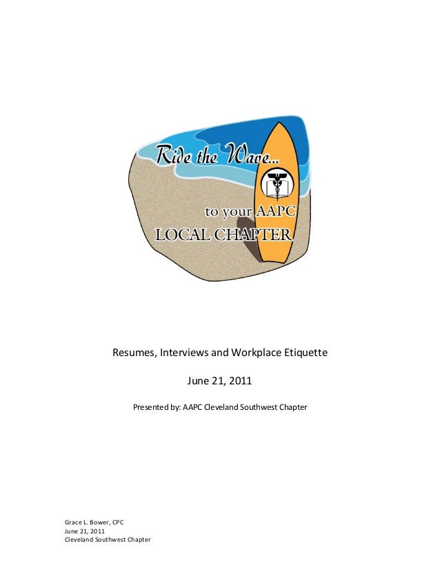 resumes interviews and workplace etiquette