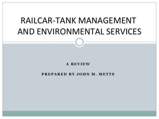 Railcar and Tank Services
