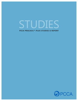 STUDIESPCCA PRACASIL™-PLUS STUDIES & REPORT
 