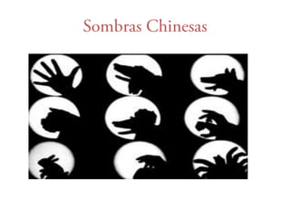 Sombras Chinesas