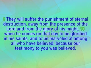 1 Choices Have Consequences 2 Thessalonians 1