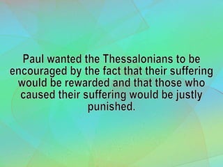 1 Choices Have Consequences 2 Thessalonians 1