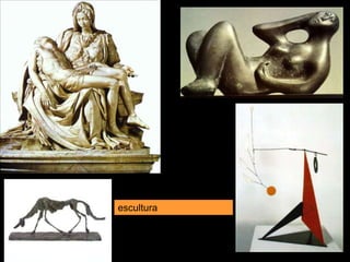 escultura
 