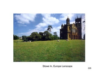 Stowe In. Europe Lanscape
                            228
 