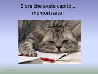 E ora che avete capito…
memorizzate!
54A cura di Jacques Bottel
 