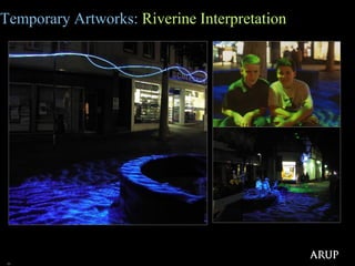 ‹#›
Glowing Waterway, Unna, Germany
Temporary Artworks: Riverine Interpretation
 