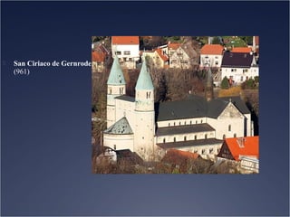 

San Ciriaco de Gernrode
(961)

 