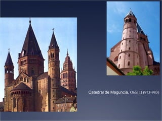 Catedral de Maguncia, Otón II (973-983)

 