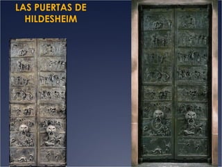 LAS PUERTAS DE
HILDESHEIM

 