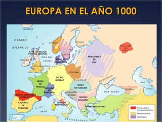 EUROPA EN EL AÑO 1000

 