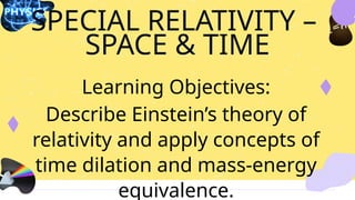 Classical vs. Modern Physics and Theory of Relativity.pptx