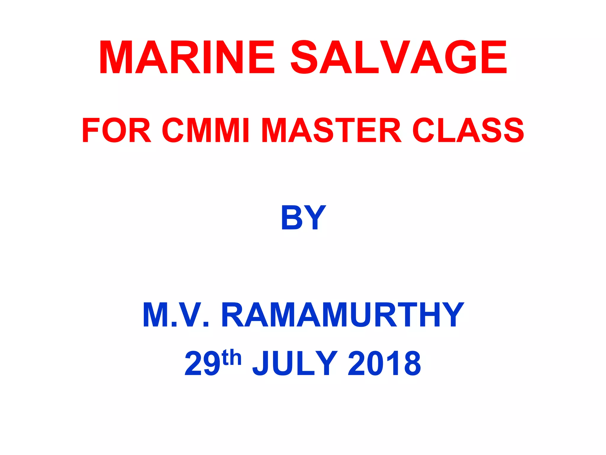 Marine Salvage For Cmmi Master Class By M. V. Ramamurthy PPT