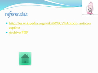 http://es.wikipedia.org/wiki/M%C3%A9todo_anticon
ceptivo
 Archivo PDF
 