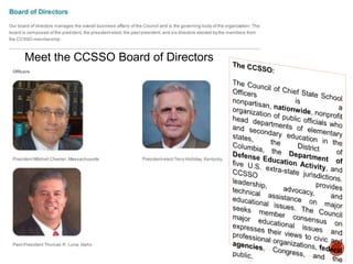 Meet the CCSSO Board of Directors

 