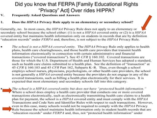 Did you know that FERPA [Family Educational Rights
“Privacy” Act] Over rides HIPPA?

 